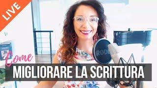 #LibrozaLive   Consigli per migliorare la propria scrittura