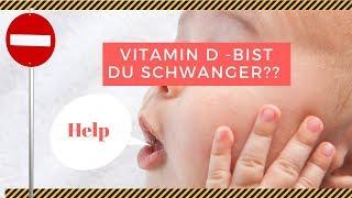 Vitamin D - Bist du Schwanger ? Deshalb  unbedingt Vitamin D nutzen !Schwangerschaftskomplikationen