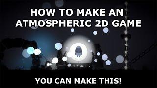 How To Make An Atmospheric 2D Game (Pt1)