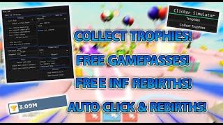 ROBLOX CLICKER SIMULATOR SCRIPT | TROPHIES FARM, FREE GAMEPASSES, AUTO BUY PETS & MORE!