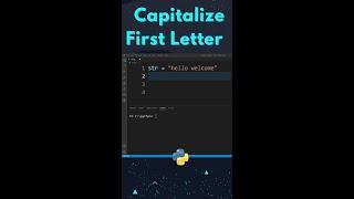 How to Capitalize The First Letter of a String in Python ? #shorts