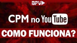 Como funciona o CPM no Youtube para GANHAR DINHEIRO com seu canal!