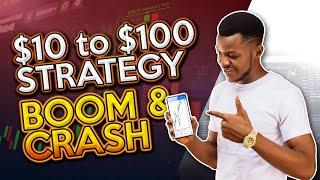 BEST scalping strategy for BEGINNERS 2022 (Grow from $10 - $100 VERY FAST on BOOM & CRASH)