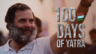 100 Days of Bharat Jodo Yatra | भारत जोड़ो यात्रा के 100 दिन | Rahul Gandhi | राहुल गांधी