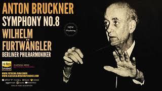 Bruckner - Symphony No. 8 / Remastered (Ct.rc.: Wilhelm Furtwängler, Berliner Philharmoniker 1949)