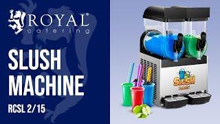 Slush Machine Royal Catering RCSL 2/15 | Product presentation 10011023