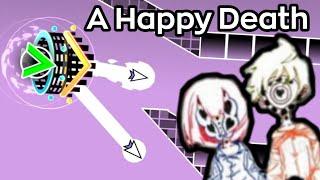 A Happy Death - Layout by Valkrin (me) - Geometry Dash