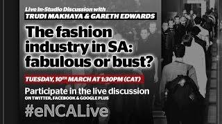 The fashion industry in SA: fabulous or bust?