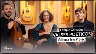 Volterra Project Trio play VALSES POETICOS by Enrique Granados | Siccas Guitars
