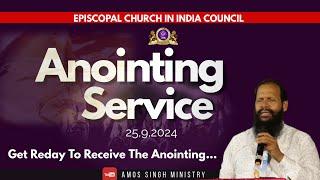 || Special Anointing Prayer.......// Sep -25- 2024 . || Bishop Amos Singh ||