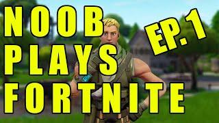 Fortnite: NOOB PLAYS FORTNITE EP.1 (THE BEST BOT SLAYER)