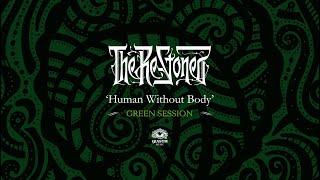 The Re-Stoned - Human Without Body (Live in studio)