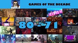 Bob the Pet Ferret's Games of the Decade | 80 to 71