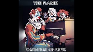 The Flarez - Carnival of Keys (Full Album)