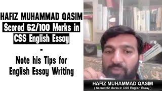 Hafiz Muhammad Qasim scored 62 marks in CSS English Essay - Tips for English Essay Writing