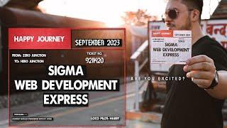 Sigma Web Development Course - Coming Soon 