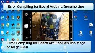 Lỗi arduino  Error compiling for board Arduino/Genuino Uno [Mega 2560]