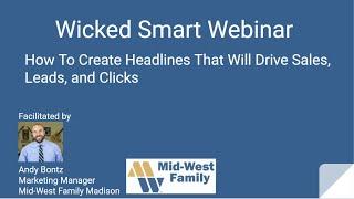 How To Create Headlines That Will Drive Sales, Leads, and Clicks - Wicked Smart Webinar