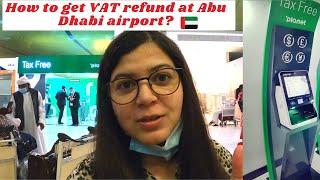 VAT refund guide Abu Dhabi 2022| Last Day in Abu Dhabi