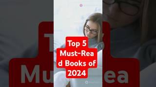 Top 5 Must-Read Books of 2024!  #bookslover