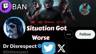 Dr Disrespect Twitch Ban Situation Got Worse 𝕏 Reacting to His Last Reply on Twitter