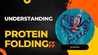 Protein Folding: Basics, Driving Forces, Experimental Techniques, Challenges & Applications