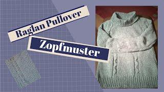 Raglan Zopf Pullover