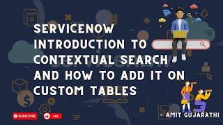 Contextual Search in ServiceNow: Adding Contextual Search to Custom Tables for Beginners!