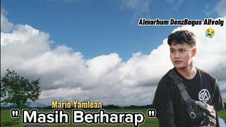 Mario Yamlean " Masih Berharap" untuk Almarhum Denzbagus Allvlog