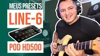 JOHNY MAFRA // LINE-6 POD HD500 - PRSETS