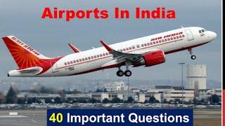 All important Airports️ in India  | 40 MCQs