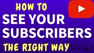 How To See Your Subscribers On YouTube 