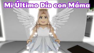 Mi último día con mamá | Historia de Roblox Brookhaven