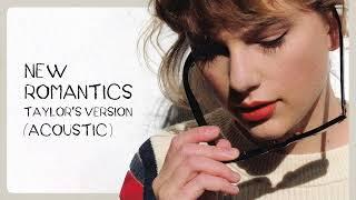 Taylor Swift - New Romantics (Taylor's Version) (Acoustic)