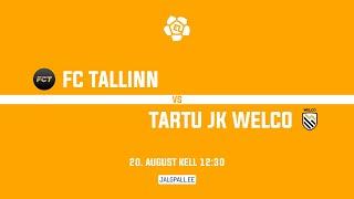 FC Tallinn - Tartu JK Welco