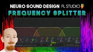 MMTV: FL Studio - Neuro Sound Design using the Frequency Splitter | Eric Burgess