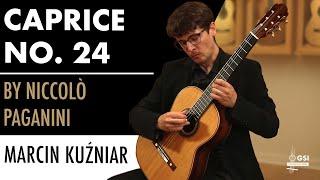 Niccolò Paganini's "Caprice No. 24" performed by Marcin Kuźniar on a 1992 Ober/Blöchinger guitar