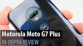 Motorola Moto G7 Plus In-Depth Review (Midrange With Android 9.0 Pie, 4K Selfie Video)