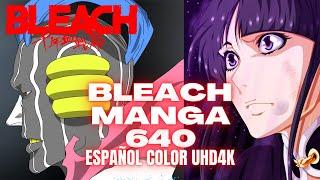 BLEACH MANGA 640 ESPAÑOL COLOR UHD4K