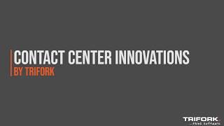 Smart Contact Center innovations