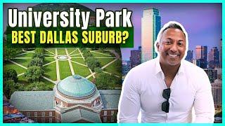 Living in University Park, Dallas Texas. { Dallas Best Suburb? } Cost of Living, Employment & More