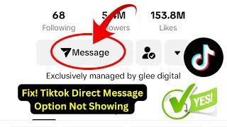 How to Fix Tiktok Direct Message Option Not Showing 2024