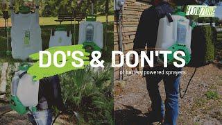 Do's & Don'ts | FlowZone Battery Sprayers