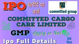 Committed Cargo Care Limited ipo/Apply or not/खरीदें या बचें/ipo review/ ipo hindi