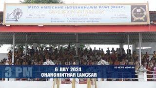 DD News Mizoram - Chanchinthar Langsar | 6 July 2024 | 3 PM