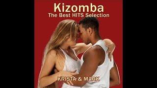Kizomba Mix  - The best hits selection