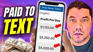 Get Paid $2,250 A Day To TEXT On Your Phone! Earn $500 FAST | Make Money Online
