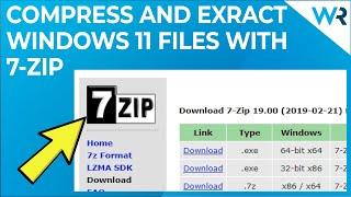 How to compress and extract Windows 11 files with 7-Zip