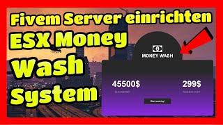 Fivem Server einrichten # 302 // New ESX Money Wash System // Einfügen & Installieren Tutorial ESX