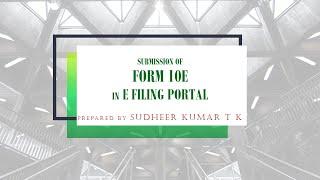 Form 10 E Submission in E Filing Portal